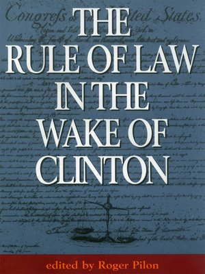 cover image of The Rule of Law in the Wake of Clinton